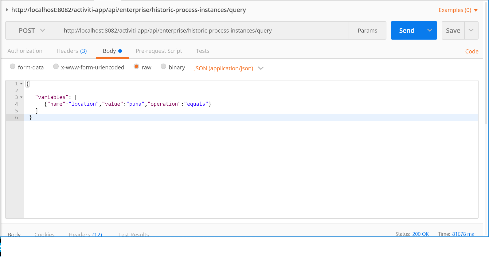 I am passing variable name as location and value as puna